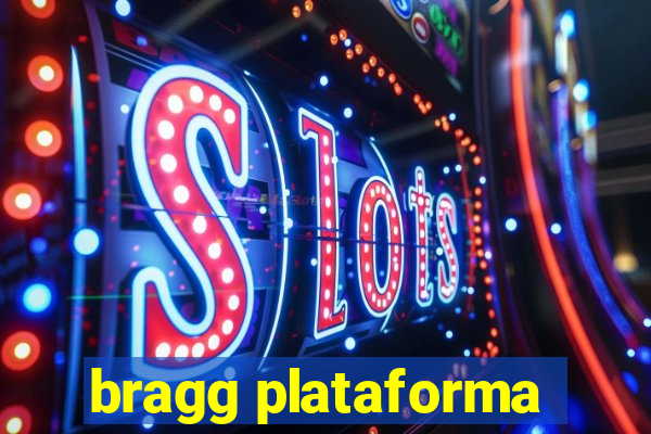 bragg plataforma